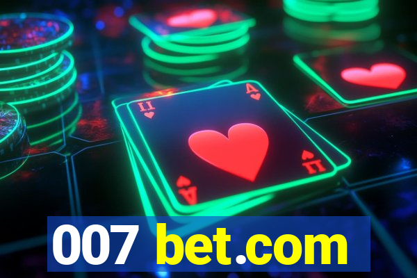 007 bet.com